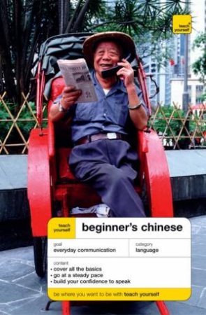 Teach Yourself Beginner's Chinese by Elizabeth Scurfield & Song Lianyi