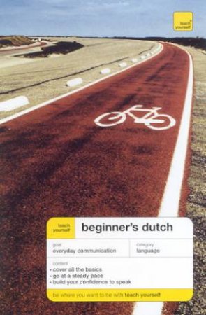 Teach Yourself Beginner's Dutch by Gerdi Quist & Dennis Strik