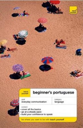 Teach Yourself Beginner's Portuguese - Book & Tape by Sue Tyson-Ward