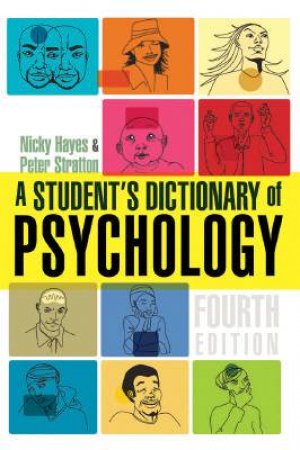 A Student's Dictionary Of Psychology by Nicky Hayes & Peter Stratton