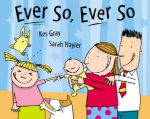 Ever So Ever So by Kes Gray