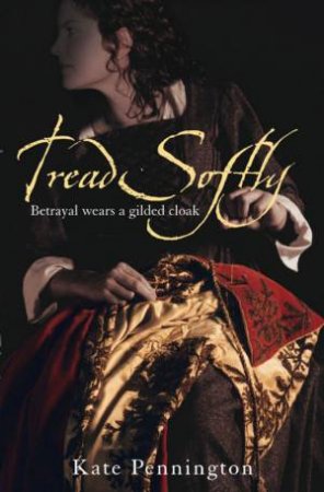 Tread Softly by Kate Pennington