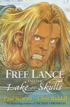 Free Lance And The Lake Of Skulls by Paul Stewart