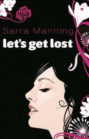 Let's Get Lost by Sarra Manning