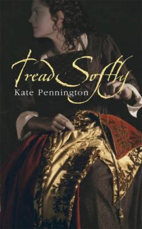 Tread Softly by Kate Pennington