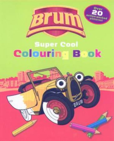 Brum: Super Cool Colouring Book by Alan Dapre