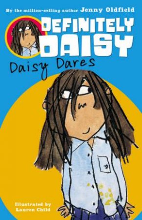 Definitely Daisy: Daisy Dares by Jenny Oldfield