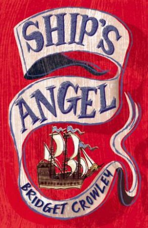 Ship's Angel by Bridget Crowley