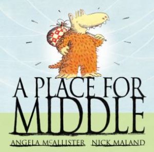 A Place For Middle by Angela McAllister