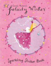 Felicity Wishes Sparkling Sticker Book