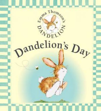 Dandelion's Day by Emma Thomson