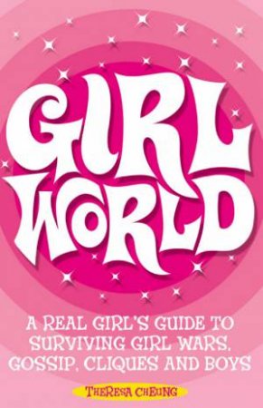 Girl World by Theresa Cheung