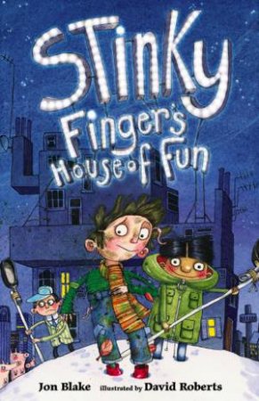 Stinky Finger's House Of Fun by Jon Blake