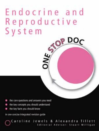 One Stop Doc: Endocrine And Reproductive System by Jewels