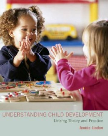 Understanding Child Development by Jennie Lindon