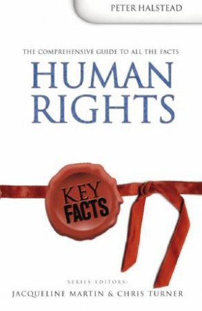 Key Facts: Human Rights by Peter Halstead