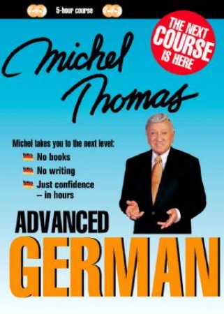 Michel Thomas Advanced German - CD by Michel Thomas