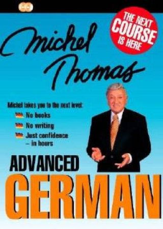 Michel Thomas Advanced German - CD by Michel Thomas