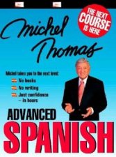 Michel Thomas Advanced Spanish  Tape