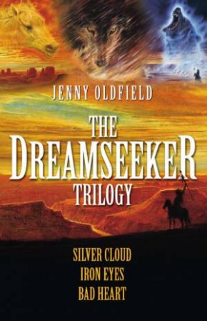 The Dreamseeker Trilogy by Jenny Oldfield