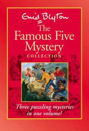 The Famous Five Mystery Collection by Enid Blyton