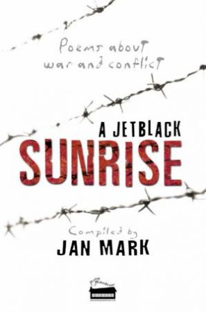 A Jetblack Sunrise by Jan Mark