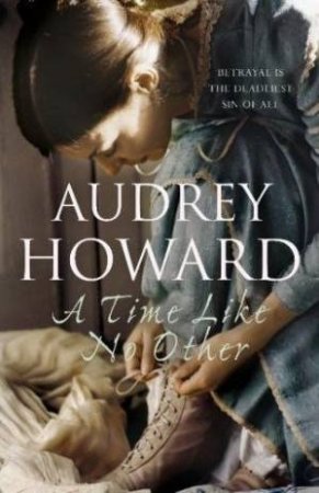 A Time Like No Other by Audrey Howard