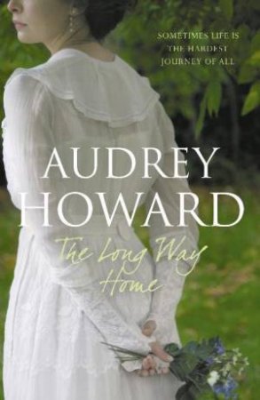 Long Way Home by Audrey Howard