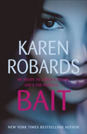 Bait by Karen Robards