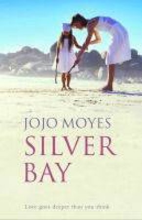 Silver Bay by Jojo Moyes