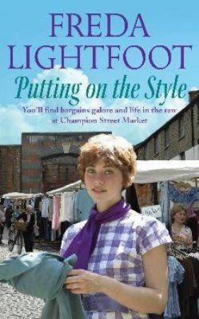 Putting On The Style by Freda Lightfoot