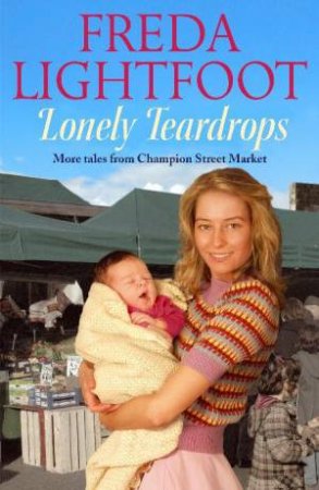 Lonely Teardrops by Freda Lightfoot