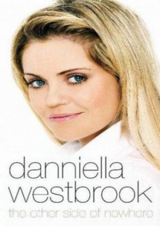 The Other Side Of Nowhere by Danniella Westbrook