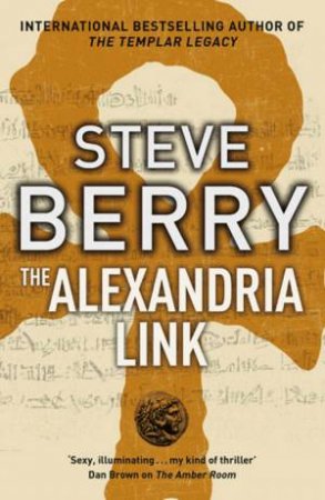 The Alexandria Link by Steve Berry