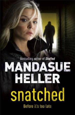 Snatched by Mandasue Heller