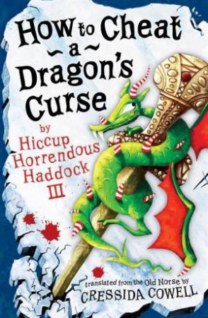 How To Cheat A Dragon's Curse by Cressida Cowell