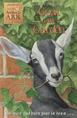 Goat In The Garden by Lucy Daniels