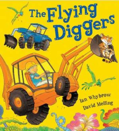 Flying Diggers by Ian Whybrow