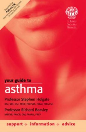 Your Guide To Asthma by Holgate & Beasley