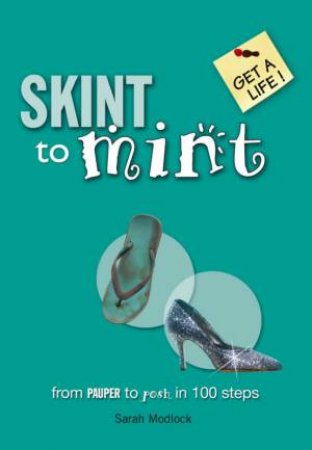 Get A Life: Skint To Mint by Sarah Modlock