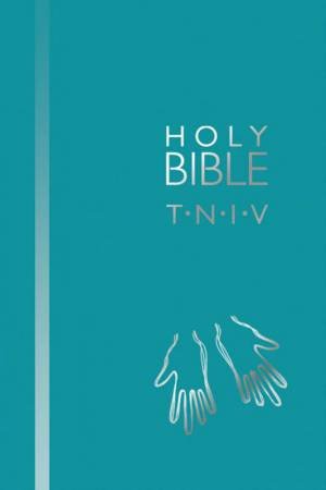 TNIV Faith Bible by International Bible Society