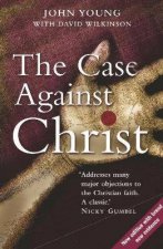 The Case Against Christ