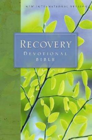 NIV Recovery Bible by International Bible Society