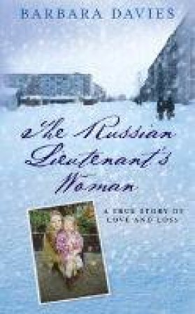 The Russian Lieutenant's Woman by Barbara Davies