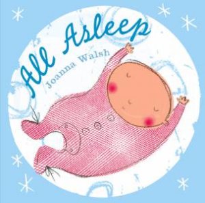 All Asleep by Joanna Walsh