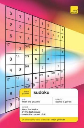 Teach Yourself: Sudoku by James Pitts