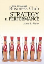 The Telegraph Business Club Strategy  Performance