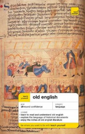 Teach Yourself: Old English by Dr Mark Atherton