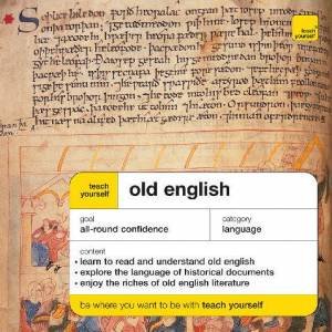 Teach Yourself: Old English Cd by Dr Mark Atherton