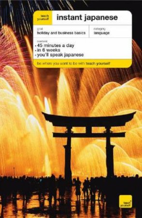 Teach Yourself Instant Japanese 3rd Ed by Elisabeth Smith